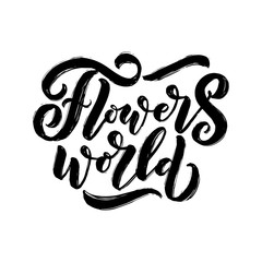 Lettering quote about flowers, illustration made in vector. Postcard, invitation and t-shirt design with handdrawn composition.