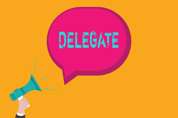 Handwriting text writing Delegate. Concept meaning demonstrating sent or authorized represent others particular conference.