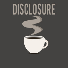 Writing note showing Disclosure. Business photo showcasing The action of making New or Secret Confidential information known.