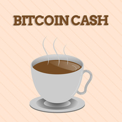 Word writing text Bitcoin Cash. Business concept for Type of cryptocurrency Blockchain Digital money business.