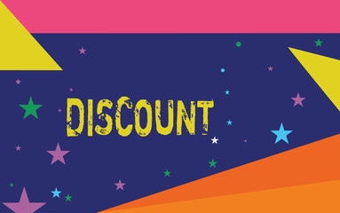 Handwriting text writing Discount. Concept meaning deduction from usual cost of something Save on product service.