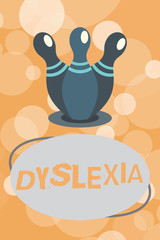 Text sign showing Dyslexia. Conceptual photo Disorders that involve difficulty in learning to read and improve.