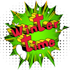Winter Time - Vector illustrated comic book style phrase.