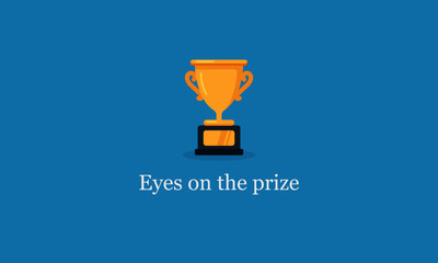 Eyes on the prize Quote Poster Design