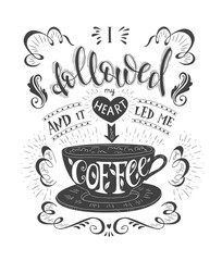Banner of coffee with handlettering. Poster with inscription about coffee drinks.