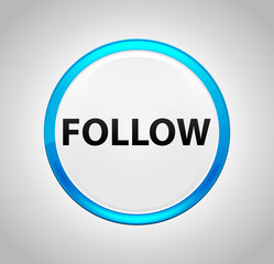 Follow Round Blue Push Button