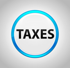 Taxes Round Blue Push Button