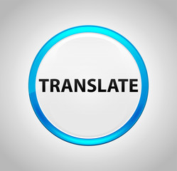 Translate Round Blue Push Button