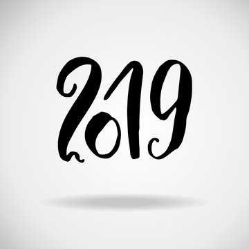 2019. Modern dry brush lettering. Grunge Happy New Year card design. Vector illustration.