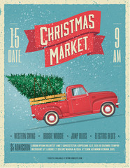 Vintage Styled Christmas Market Poster or Flyer Template with retro red pickup truck with christmas tree on board. Vector illustration.
