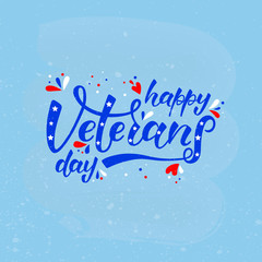 Fototapeta na wymiar HAPPY VETERANS DAY-hand drawn lettering. Holliday calligraphy for banner, poster, greeting card, party invitation. Vector illustration EPS 10. 