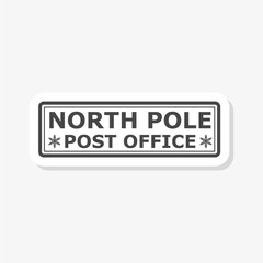 North Pole, post office sign or stamp  sticker