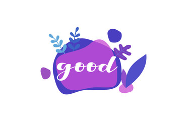 Good. Purple Blue Flat Natural Background Words letter Design