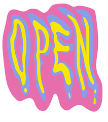 open multi-colored liquid dripping lettering pink, yellow and blue