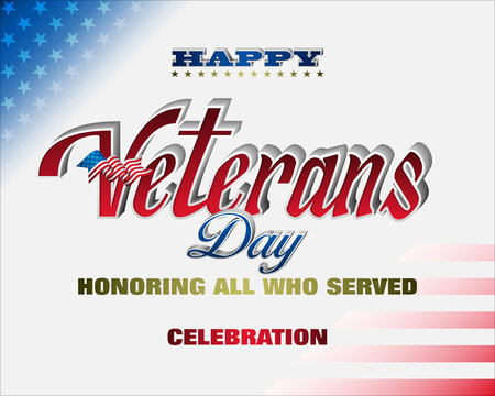Holiday design, background with handwriting 3d texts and national flag colors for U.S. Veterans day event, celebration; Vector illustration