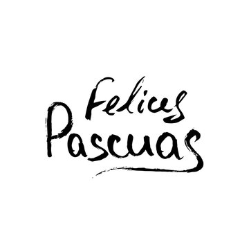 Happy Easter in Spanish. Modern calligraphy greeting card. Handwritten black phrases on white background. Vector for festive decor.