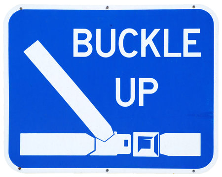 Buckle Up Sign Images – Browse 647 Stock Photos, Vectors, and