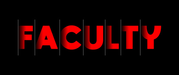 Faculty - red text written on black background