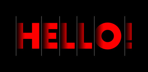 Hello! - red text written on black background