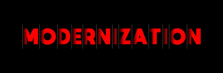 Modernization - red text written on black background