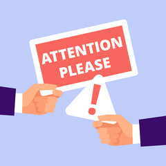 Two cartoon hands hold Attention please banner. Attention vector concept illustration