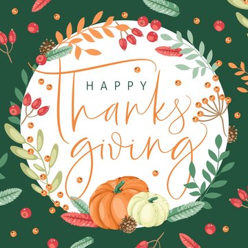 Happy thanksgiving card with modern brush calligraphy and decorative wreath. Vector illustration