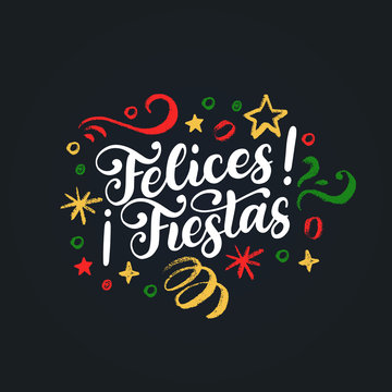 Felices Fiestas, handwritten phrase, translated from Spanish Marry Christmas. Vector New Years Tinsel illustration.