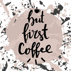 Coffee lettering with hand drawn textured background