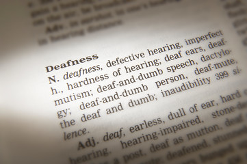 DICTIONARY PAGE SHOWING DEFINITION OF THE WORD DEAFNESS
