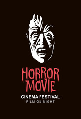 Obraz premium Vector banner or poster for horror movie festival with the face of a creepy zombie on a black background. Scary cinema. Horror film night. Can be used for advertising, banner, flyer, web design