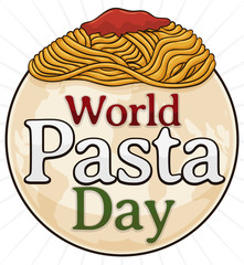 Round Button with Spaghetti and Globe for World Pasta Day, Vector Illustration