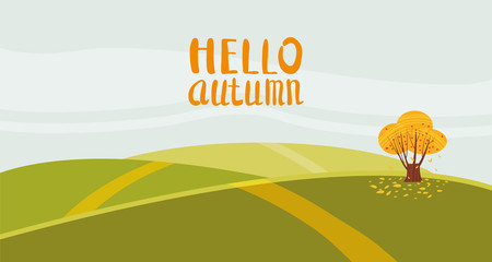 Hello autumn color illustration. On rural hills postcard design. Open air outdoor walk. Early fall landscape cartoon banner. Autumn time fire trees park. Vector
