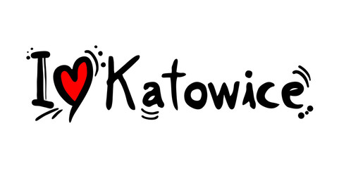 Katowice city of Poland love message