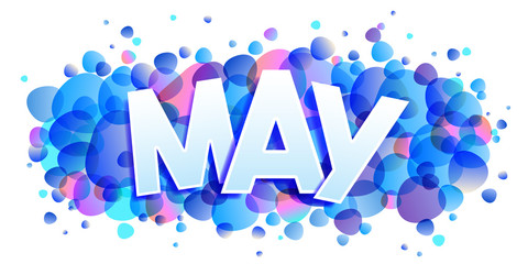 May word vector on bubbles background
