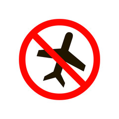 No Airplane sign. Plane symbol. Travel icon. Flight flat label. Red prohibition sign. Stop symbol.