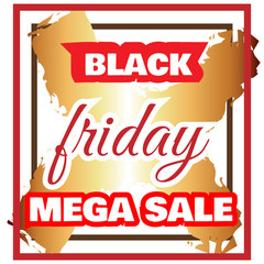 Black friday mega sale sticker or black friday discount banner with gold sign