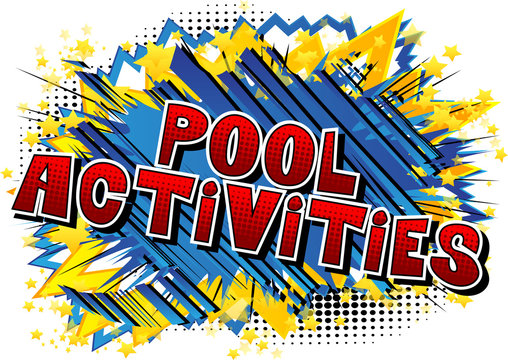 Pool Activities - Vector illustrated comic book style phrase.