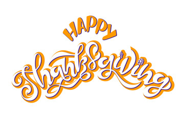 Hand drawn Happy lettering text of Happy Thanksgiving for Thanksgiving postcard, logo, posters, cards, home decorations, icon or badge. Vector illustration EPS 10