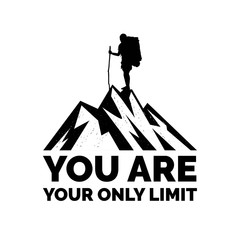 You are your only limit. Motivation quote. Inspirational slogan with mountains and person