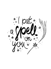 a spell on you