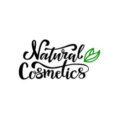 Hand drawn lettering - Natural Cosmetics. Modern handwritten calligraphy. Vector Ink illustration. For cards, invitations, prints etc.