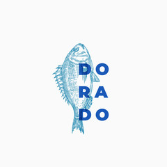 Dorado Abstract Vector Sign, Symbol or Logo Template. Hand Drawn Sketch Fish with Classy Modern Typography. Vintage Vector Emblem.