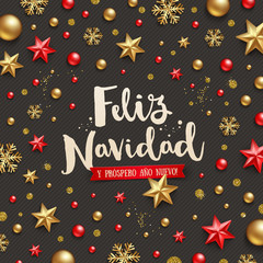 Feliz navidad - Christmas greetings in Spanish. Holiday greeting and Christmas decoration on a black background.