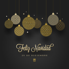 Feliz navidad - Christmas greetings in Spanish. Patterned golden baubles on a black background. Vector illustration.