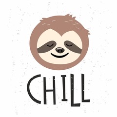 Card with cute sloth face in cartoon style with text Chill © Iryna