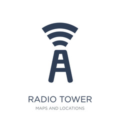 Radio tower icon. Trendy flat vector Radio tower icon on white background from Maps and Locations collection