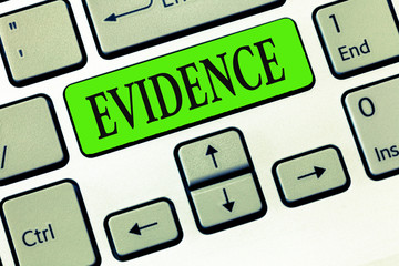 Writing note showing Evidence. Business photo showcasing available body facts indicating belief or...