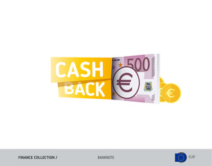 Cash back banner with 500 Euro Banknotes and coins. Flat style vector illustration. Shopping and sales concept. 