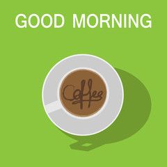 Coffee vector with good morning text on green background