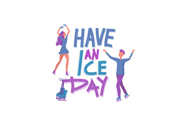 Vector quote. Have an Ice Day.